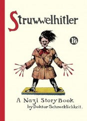 Struwwelhitler, Philip and Robert Spence, Autorenhaus